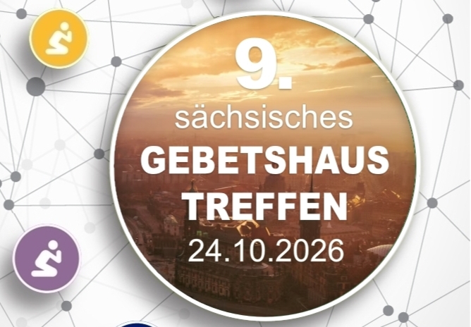 9. Sächsisches Gebetshaustreffen