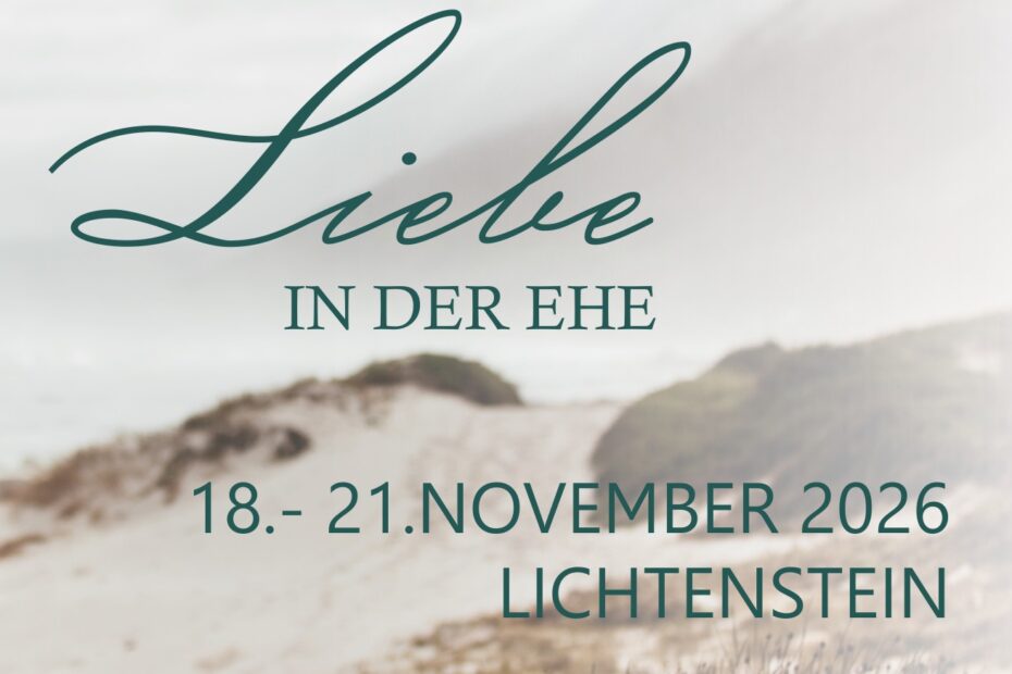 Liebe in der Ehe – Intensivkurs 18.-21.11.2026